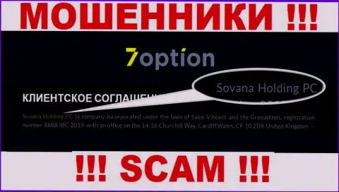 Информация про юридическое лицо internet мошенников 7 Option - Sovana Holding PC, не обезопасит Вас от их лап