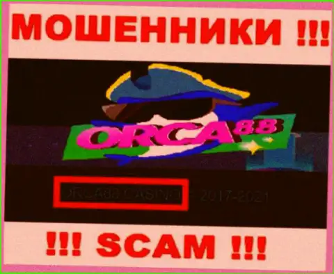 ORCA88 CASINO владеет организацией ORCA88 CASINO - это РАЗВОДИЛЫ !!!