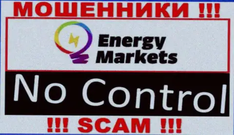 У конторы Energy Markets отсутствует регулятор - это МАХИНАТОРЫ !!!