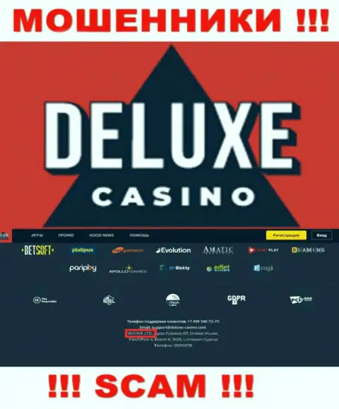Данные об юридическом лице Deluxe Casino у них на официальном web-ресурсе имеются - это BOVIVE LTD