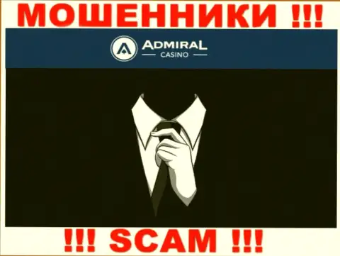 Инфы о руководстве организации Admiral Casino нет - исходя из этого довольно-таки опасно сотрудничать с этими интернет мошенниками