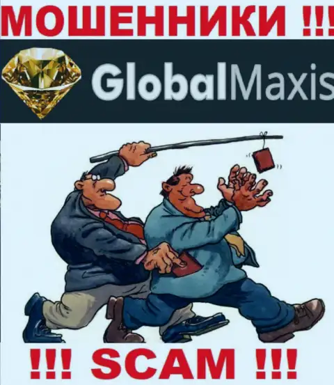 GlobalMaxis Com действует только лишь на ввод денежных средств, так что не надо вестись на дополнительные вливания