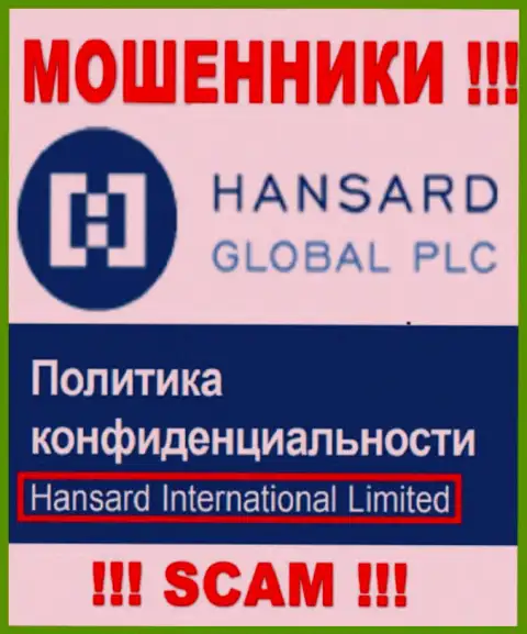 На сайте Хансард говорится, что Hansard International Limited - это их юридическое лицо, однако это не обозначает, что они порядочны