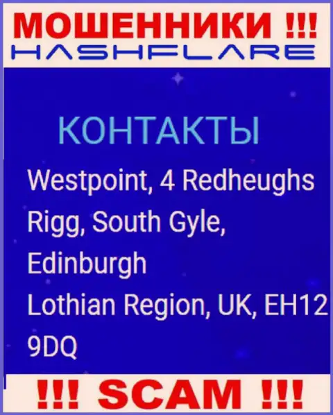 ХэшФлэр ЛП - это неправомерно действующая компания, которая прячется в офшоре по адресу: Westpoint, 4 Redheughs Rigg, South Gyle, Edinburgh, Lothian Region, UK, EH12 9DQ