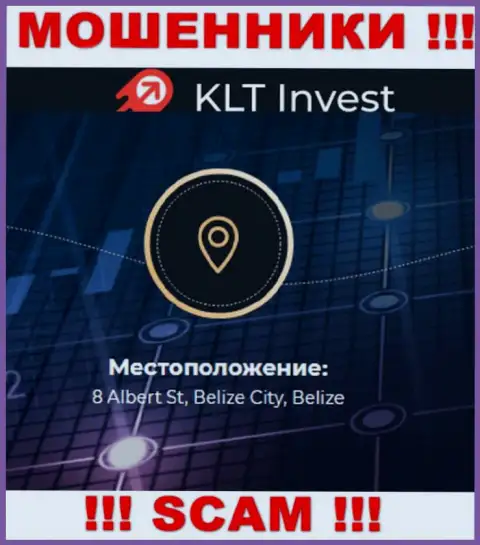 Невозможно забрать финансовые вложения у KLTInvest Com - они пустили корни в оффшорной зоне по адресу: 8 Albert St, Belize City, Belize
