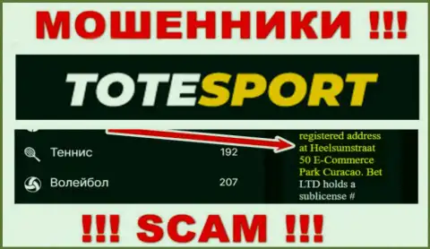 Все клиенты ToteSport будут облапошены - данные internet-махинаторы спрятались в оффшорной зоне: Heelsumstraat 50 E-Commerce Park Curacao