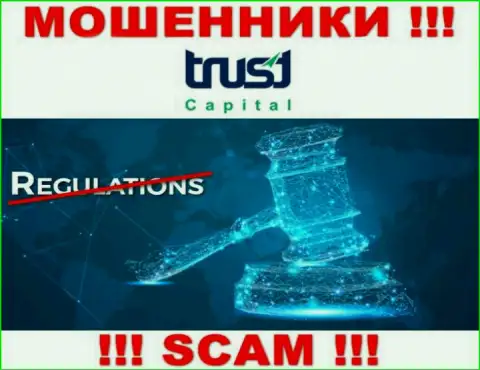 Trust Capital - это явные МОШЕННИКИ !!! Контора не имеет регулятора и лицензии на свою деятельность