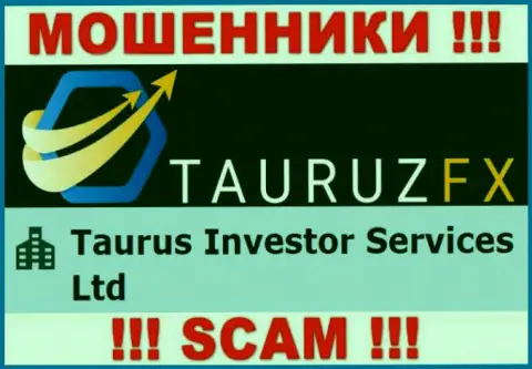 Сведения про юридическое лицо махинаторов TauruzFX - Taurus Investor Services Ltd, не спасет вас от их загребущих лап