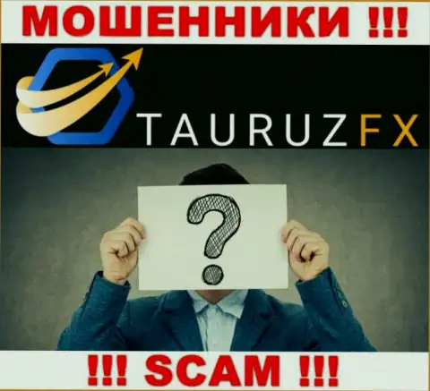 Не сотрудничайте с internet-мошенниками TauruzFX - нет информации об их непосредственных руководителях