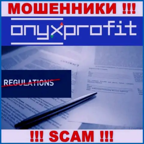 У компании OnyxProfit не имеется регулирующего органа - internet-мошенники с легкостью надувают жертв