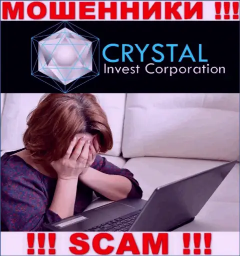Вдруг если Вы загремели в капкан Crystal Invest, тогда обращайтесь за содействием, порекомендуем, что же нужно сделать