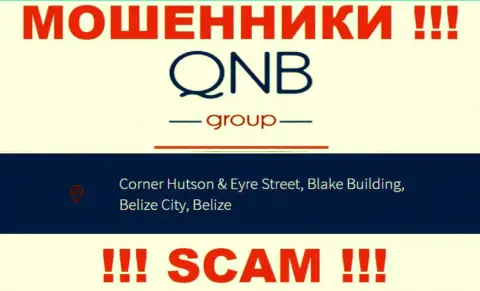 QNB Group - это МОШЕННИКИQNB GroupЗарегистрированы в оффшоре по адресу Corner Hutson & Eyre Street, Blake Building, Belize City, Belize