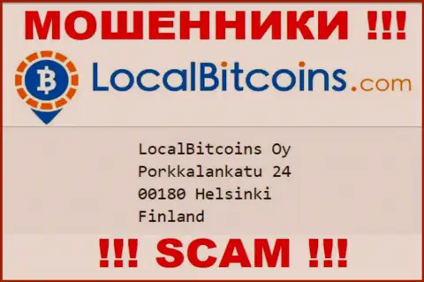 Local Bitcoins это обычный разводняк, адрес регистрации организации - липовый