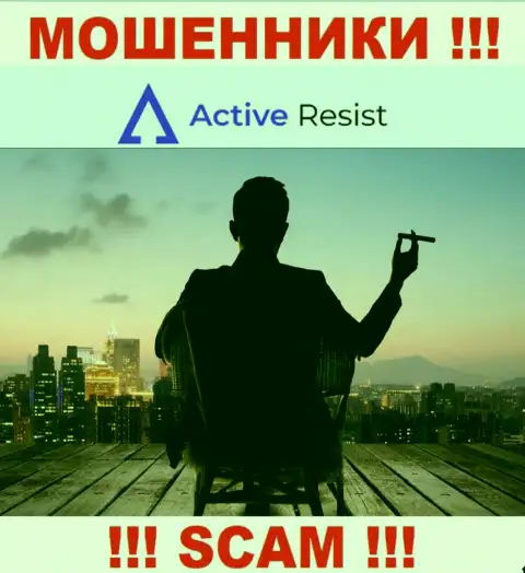 На веб-ресурсе ActiveResist Com не указаны их руководящие лица - аферисты без последствий крадут финансовые средства