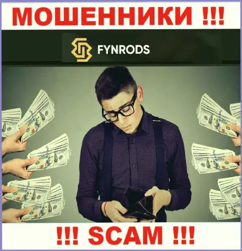 Fynrods - это РАЗВОД !!! Завлекают доверчивых клиентов, а потом прикарманивают все их депозиты
