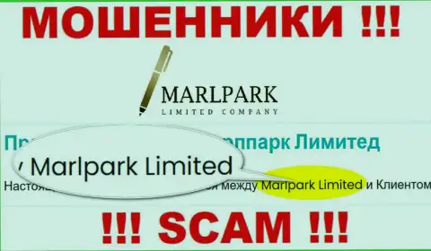Избегайте мошенников MARLPARK LIMITED - присутствие сведений о юридическом лице MARLPARK LIMITED не сделает их честными