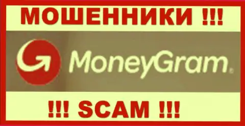 MoneyGram это ШУЛЕР ! SCAM !!!